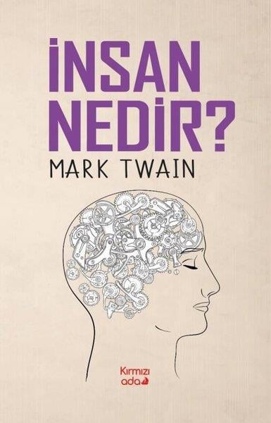 Mark TwainDeneme Kitaplarıİnsan Nedir?