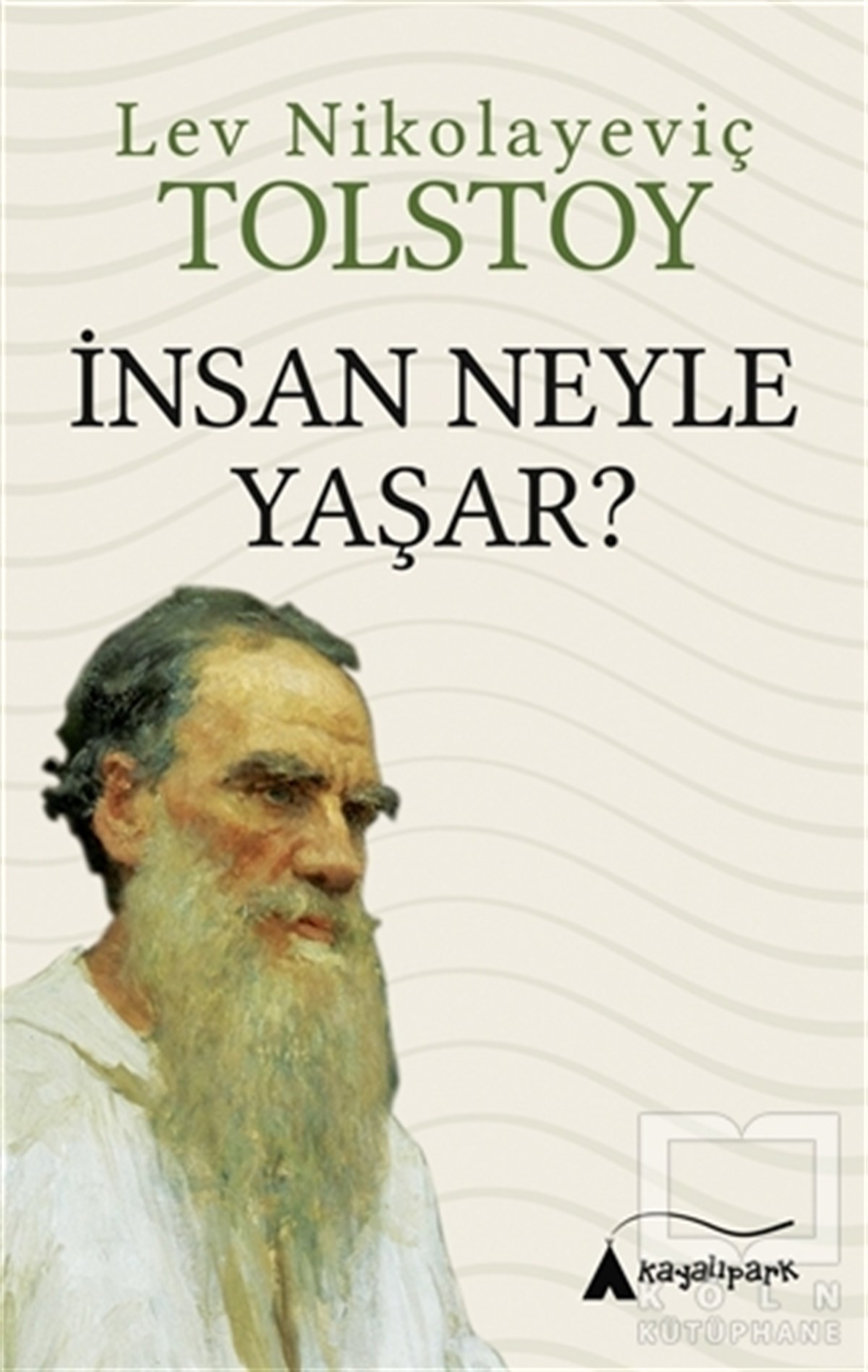 İnsan Neyle Yaşar?