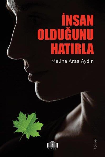 Meliha Aras AydınTürkiye Romanİnsan Olduğunu Hatırla