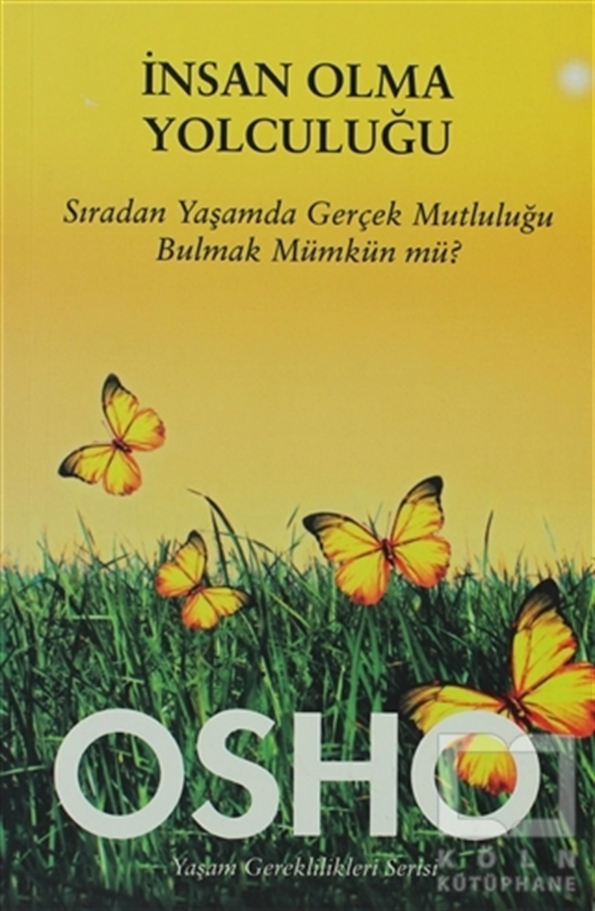 İnsan Olma Yolculuğu