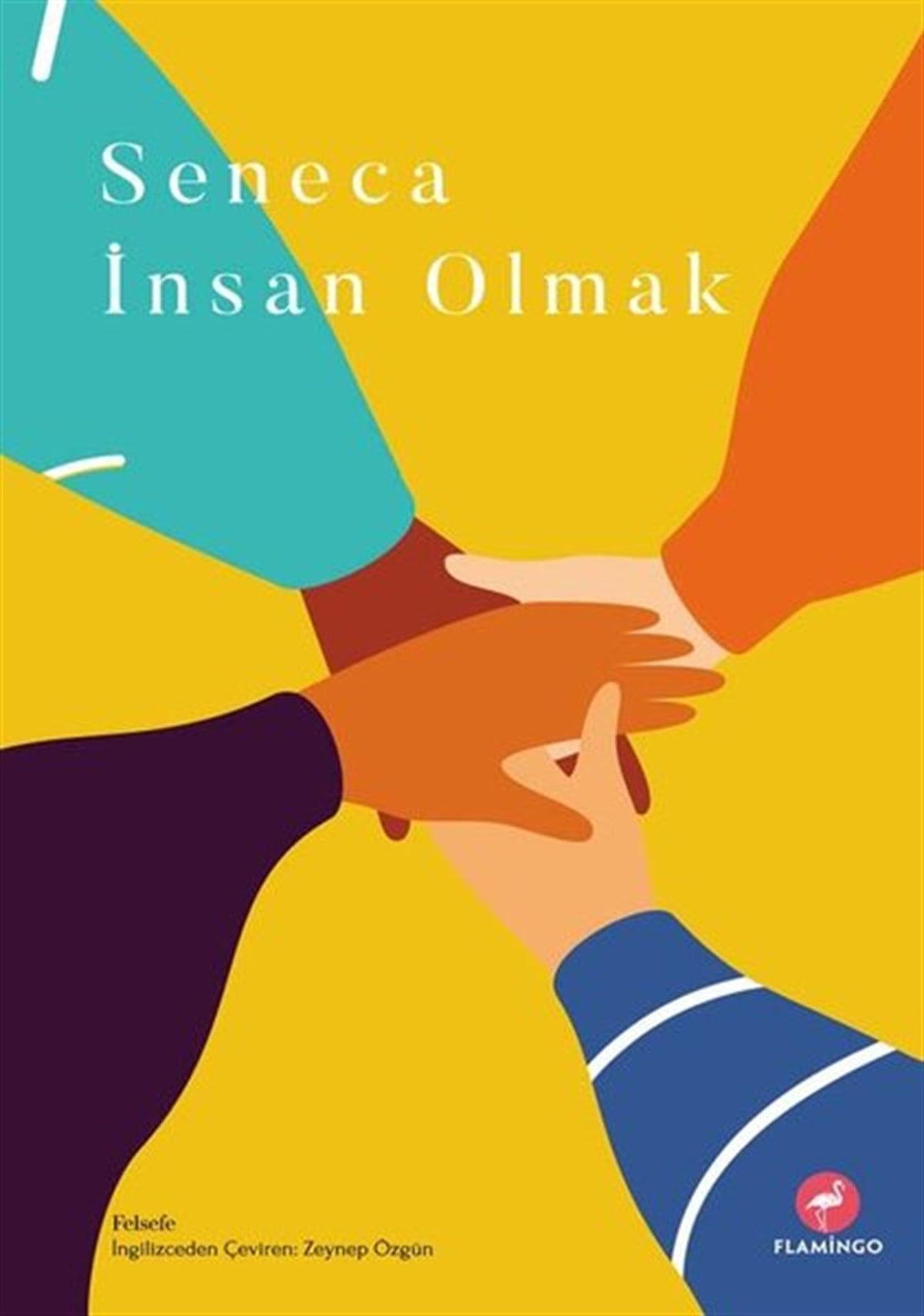 SenecaFelsefe Bilimiİnsan Olmak
