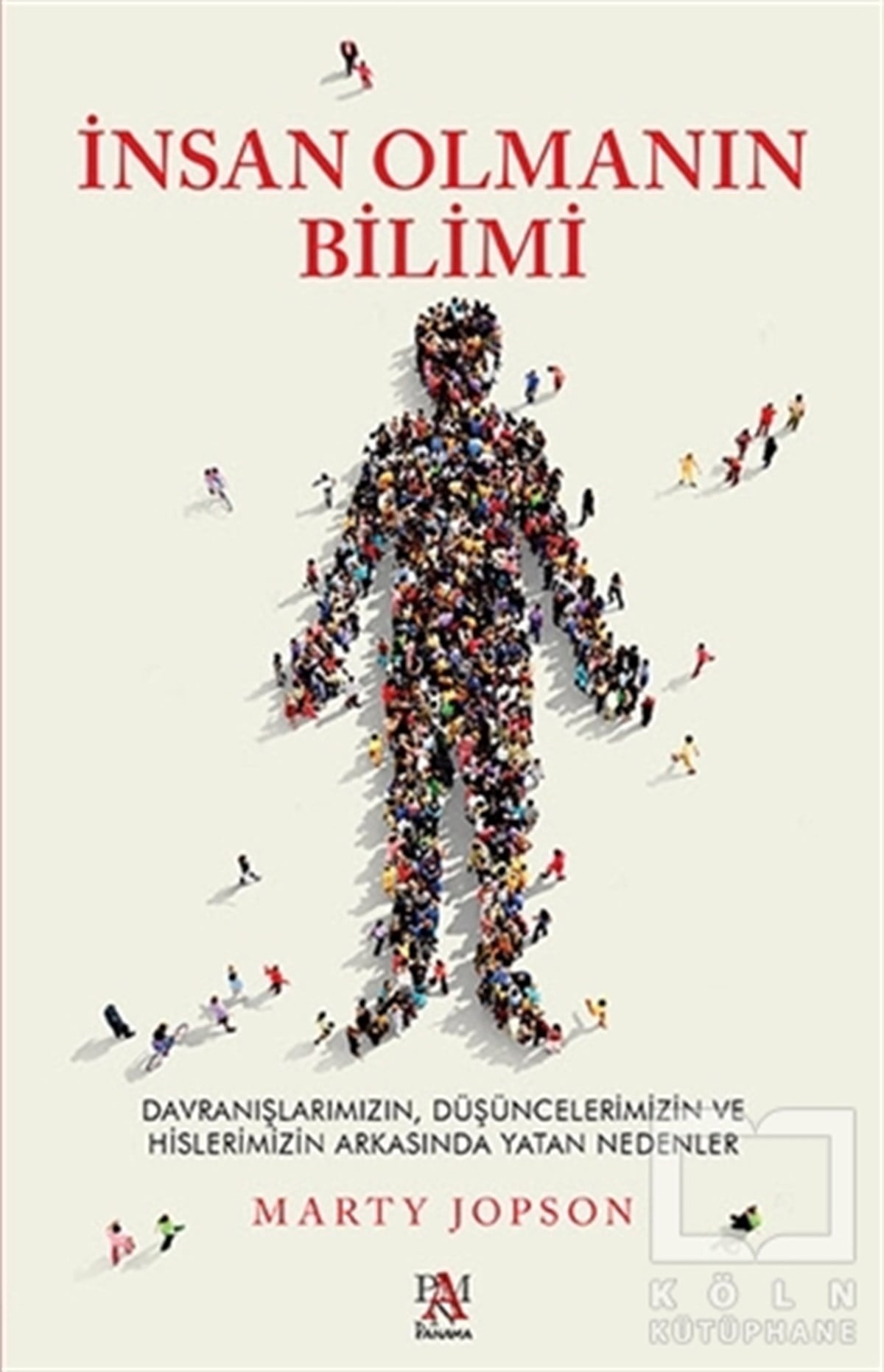 Marty JopsonBücher zur persönlichen Entwicklungİnsan Olmanın Bilimi