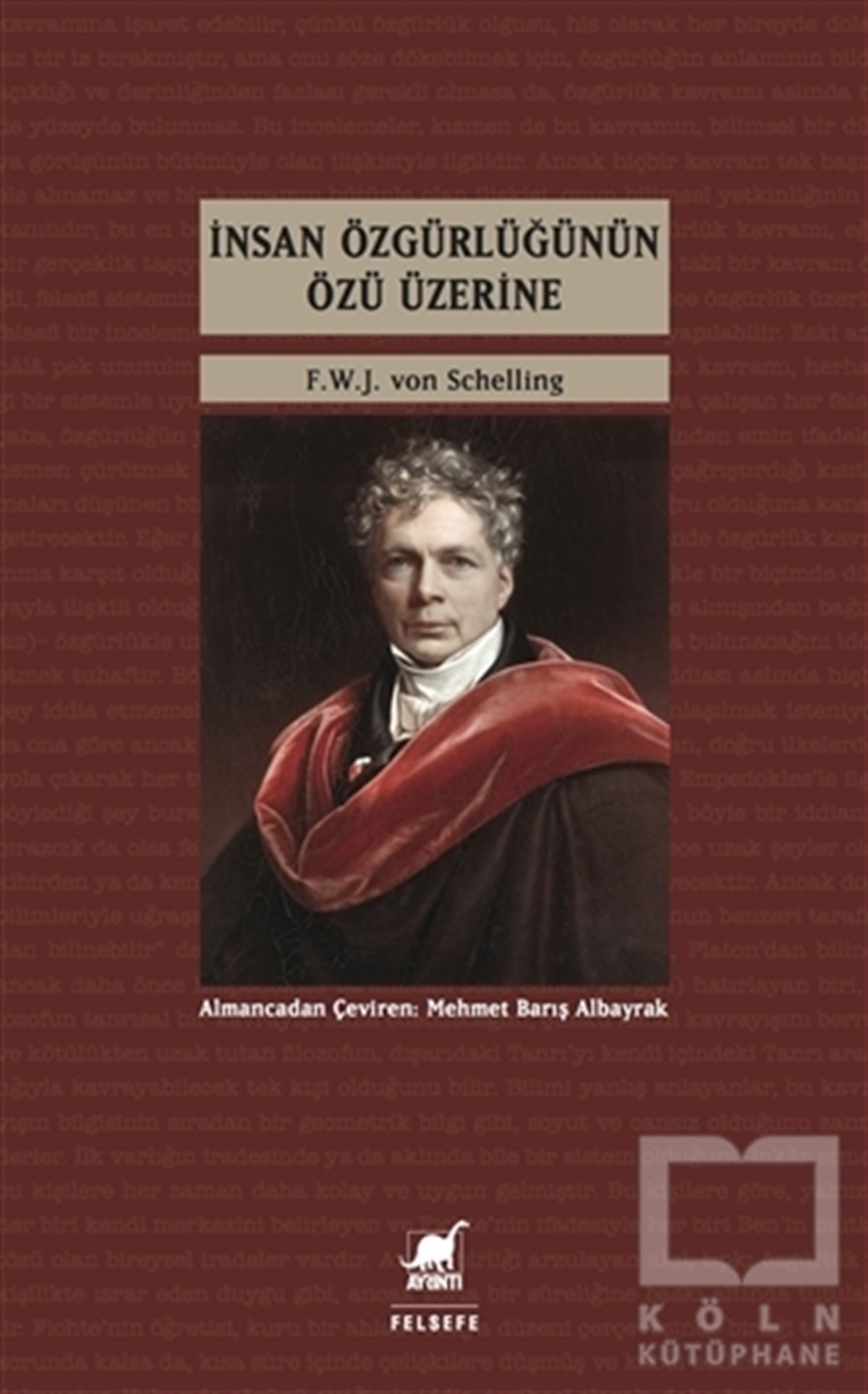 Friedrich Wilhelm  Joseph von SchellingDiğerİnsan Özgürlüğünün Özü Üzerine