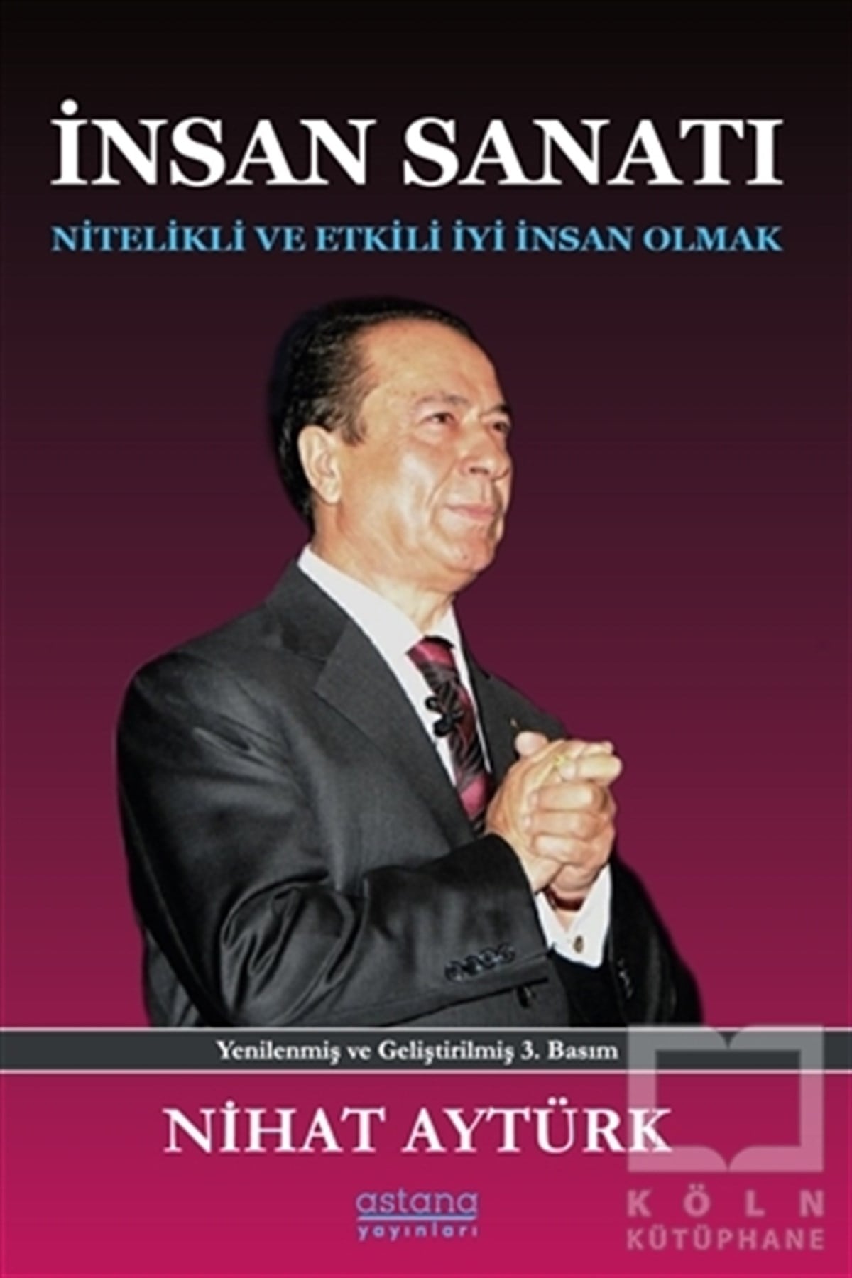 Nihat AytürkKişisel Gelişim Kitaplarıİnsan Sanatı