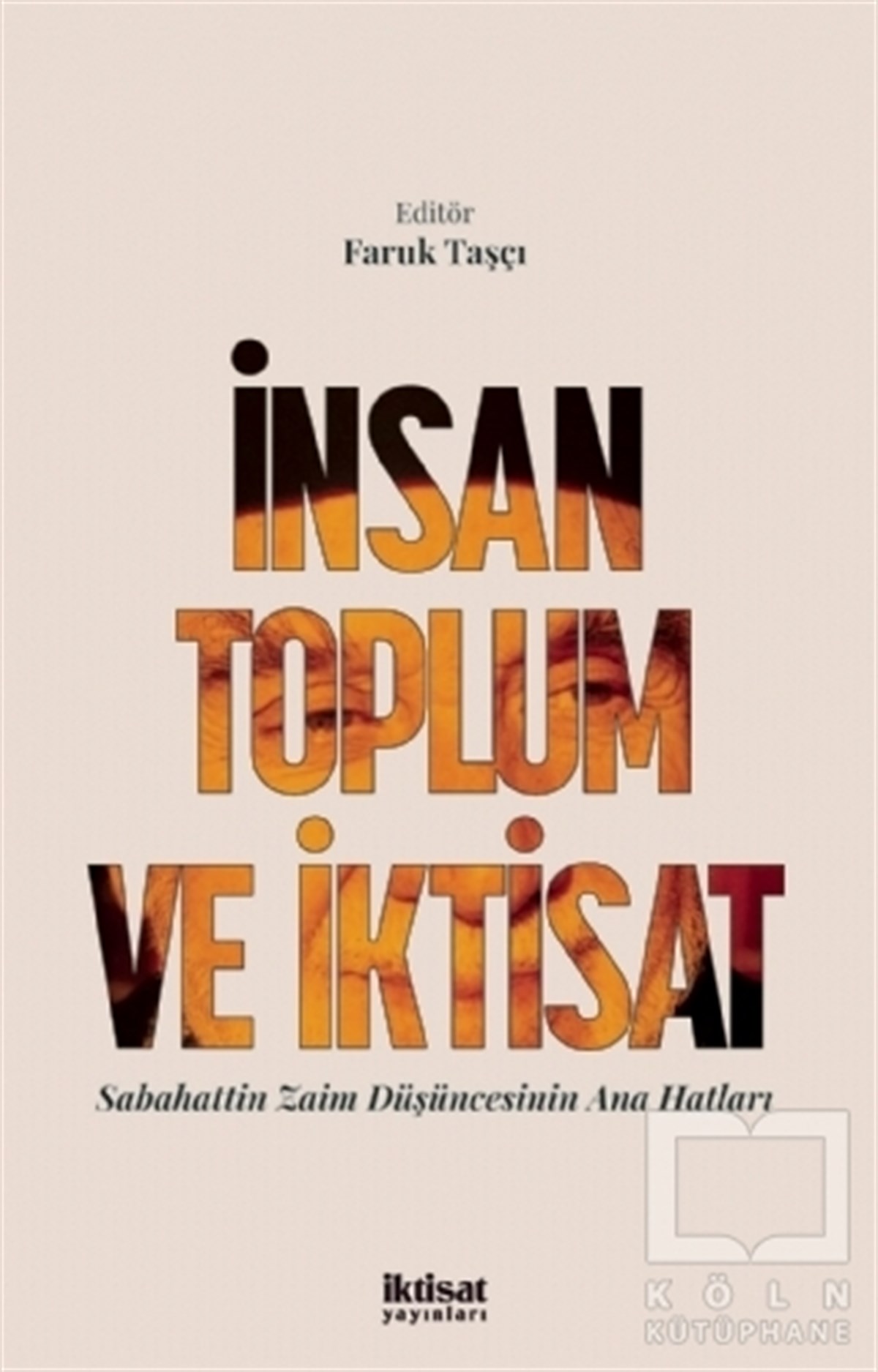 Faruk TaşçıDiğerİnsan Toplum ve İktisat