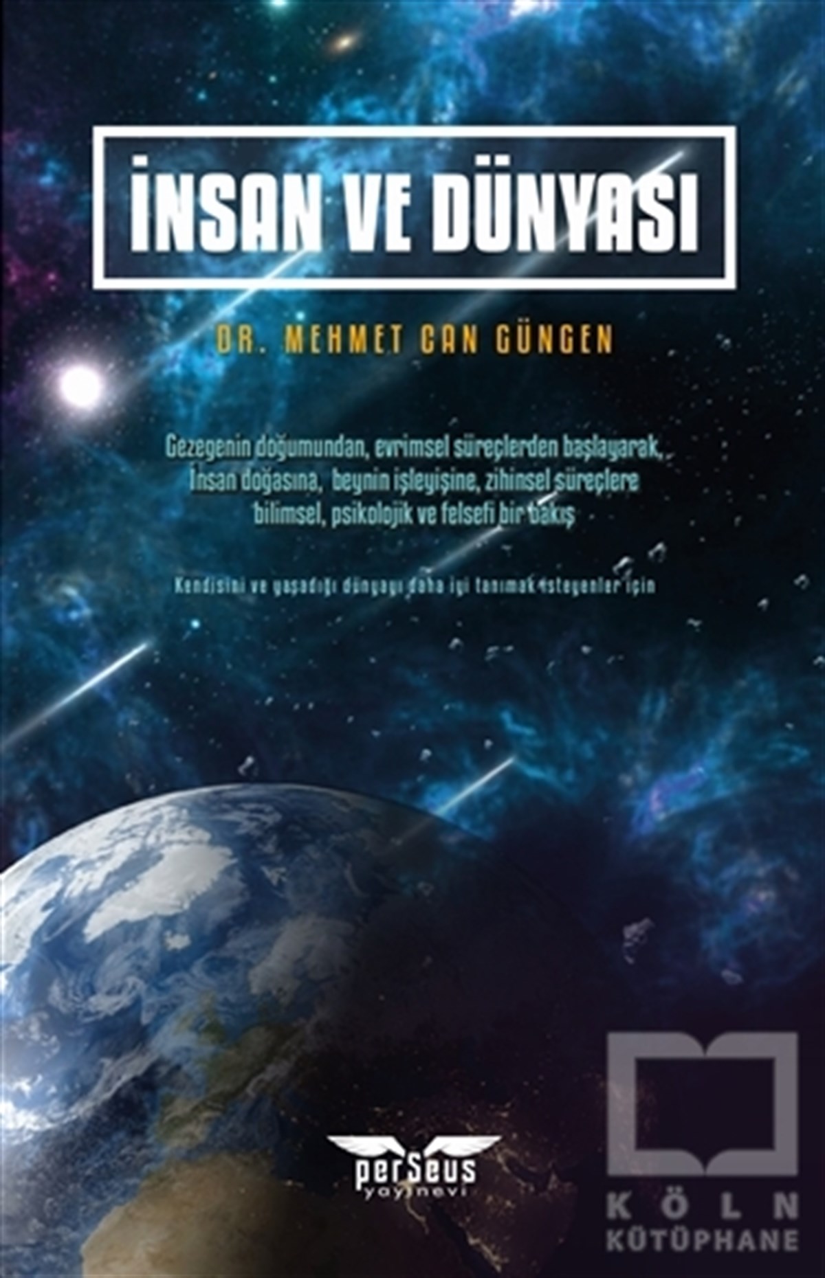 Mehmet Can GüngenWissenschaftsgeschichteİnsan ve Dünyası