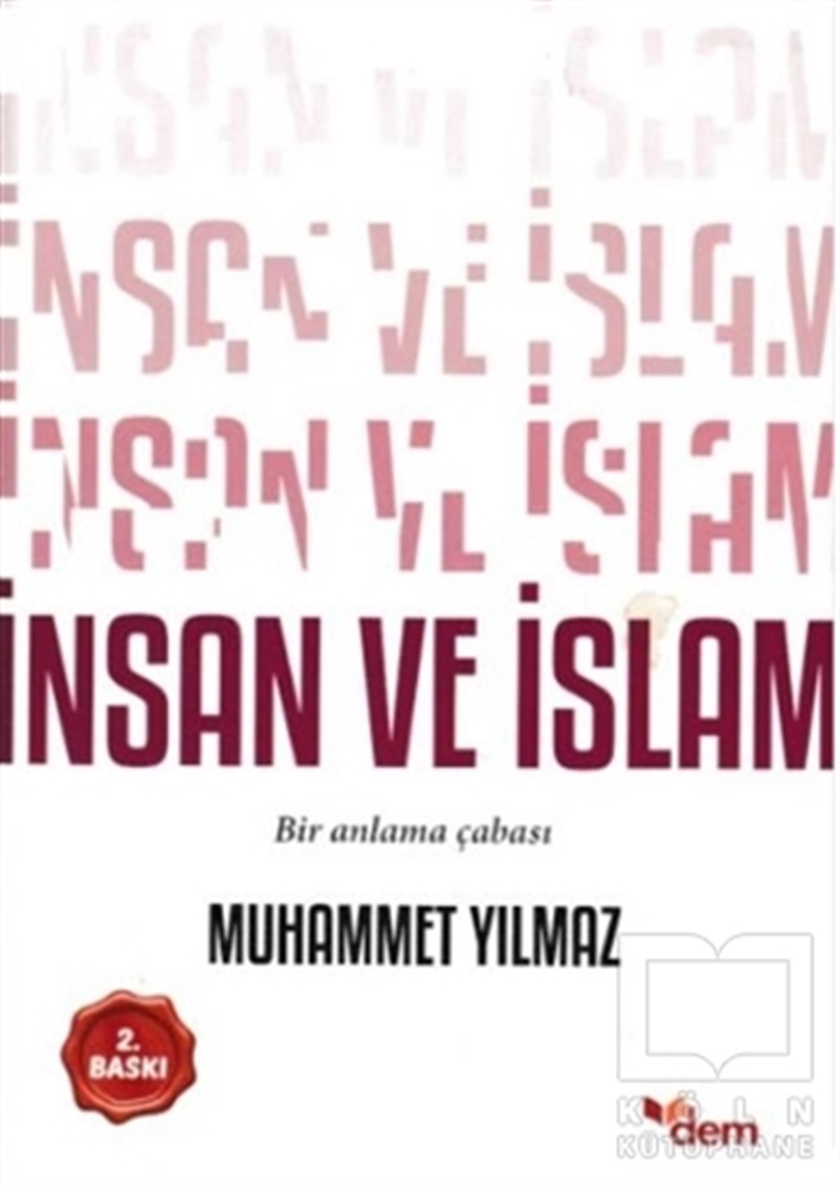 Muhammet YılmazDiğerİnsan ve İslam