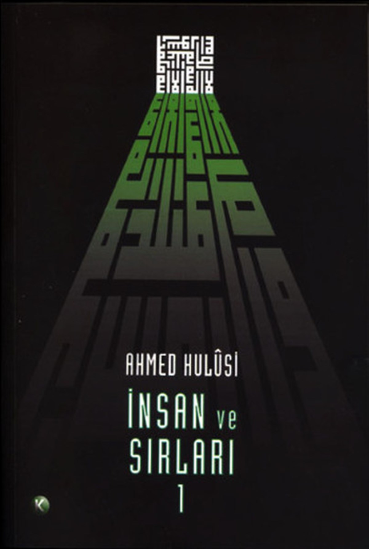 Ahmed Hulusiİslami Kitaplarİnsan Ve Sırları Cilt 1