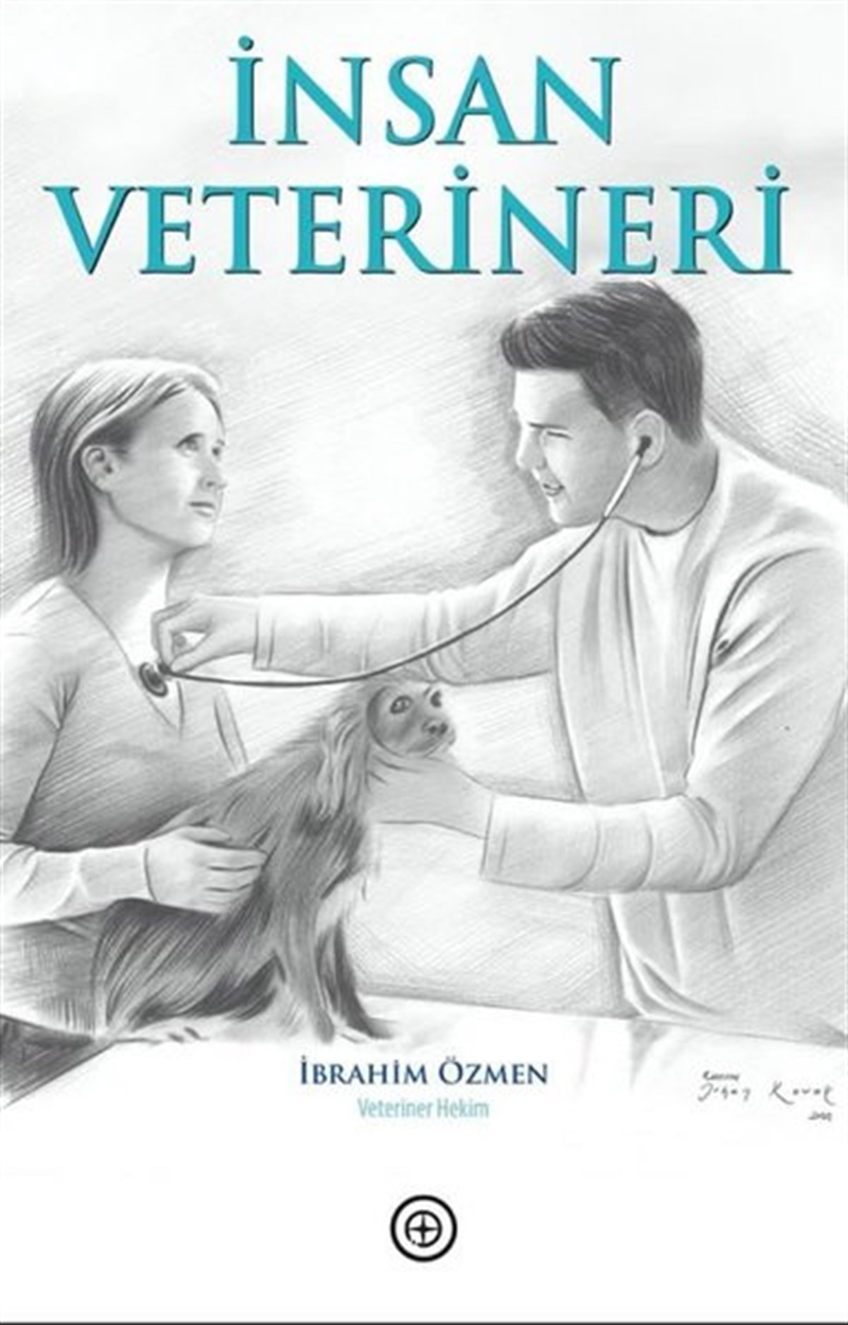 İbrahim ÖzmenTürkiye Romanİnsan Veterineri