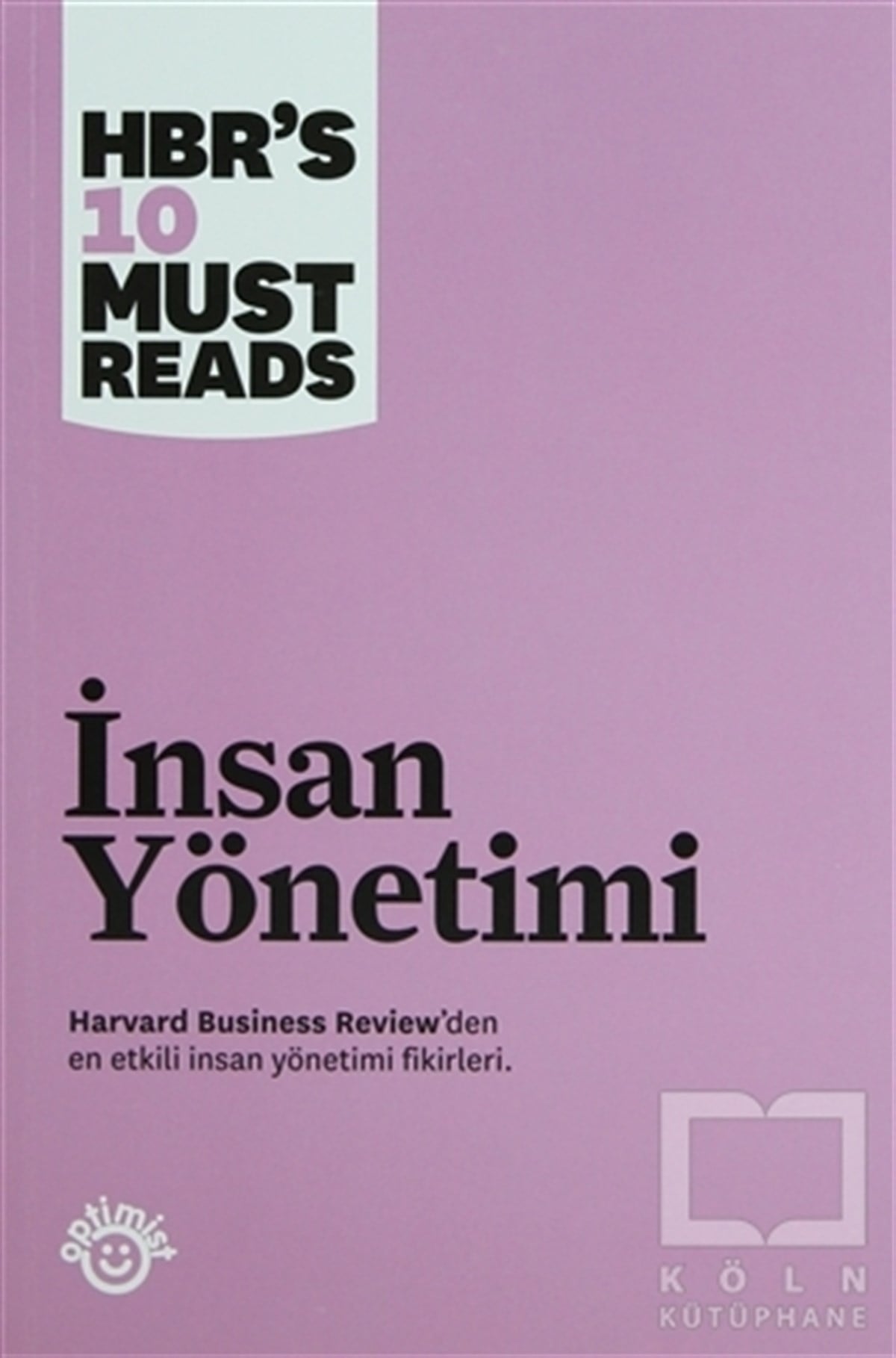 Harvard Business ReviewYönetimİnsan Yönetimi