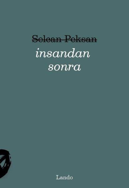 Selcan PeksanTürk Şiiriİnsandan Sonra