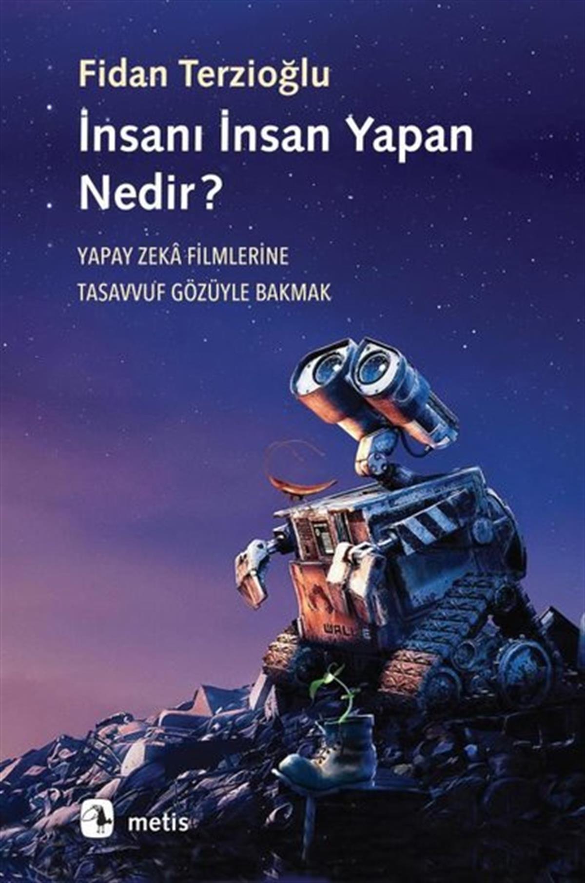 Fidan TerzioğluSinemaİnsanı İnsan Yapan Nedir? Yapay Zeka Filmlerine Tasavvuf Gözüyle Bakmak