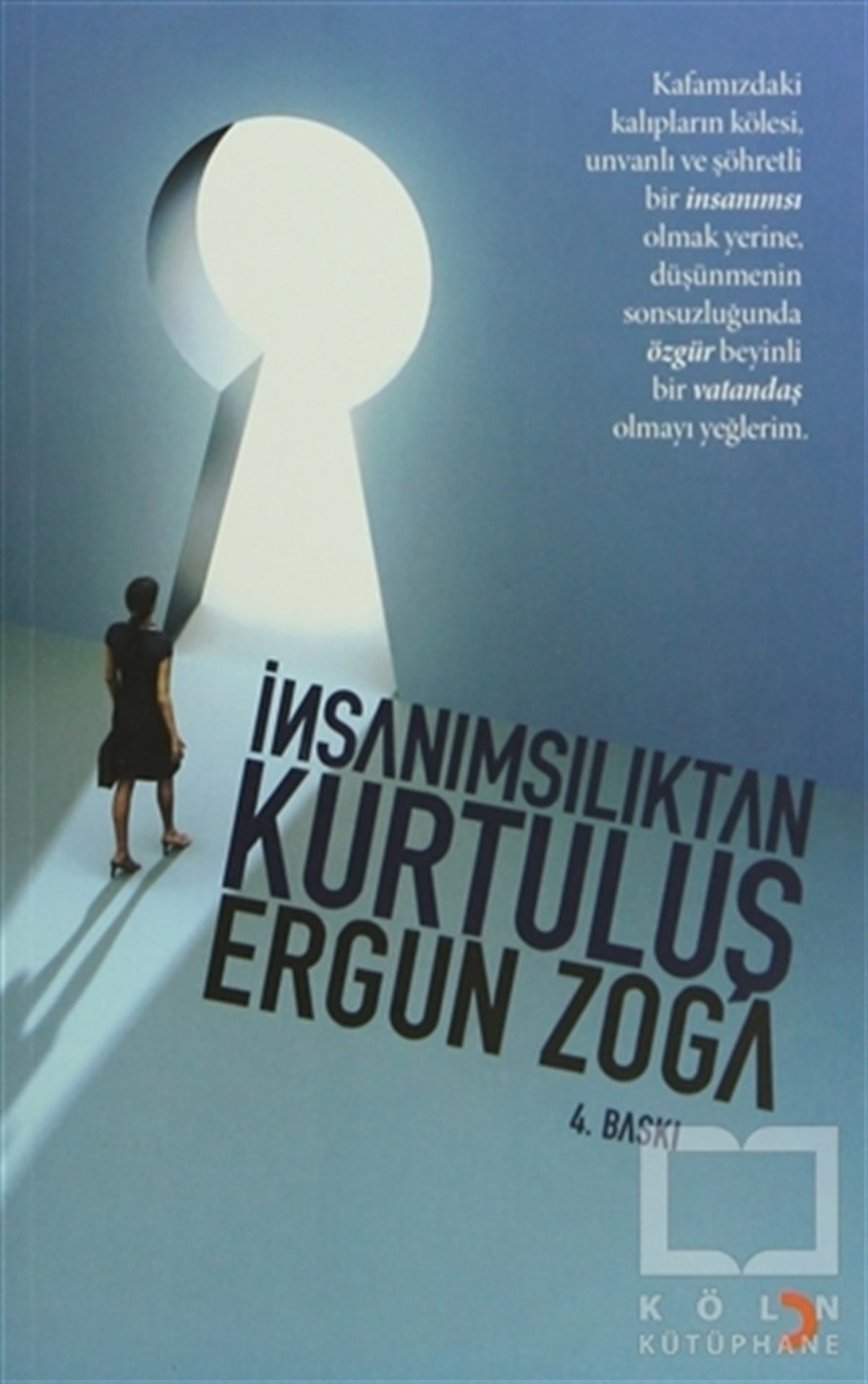 Ergun ZogaTürk Edebiyatıİnsanımsılıktan Kurtuluş