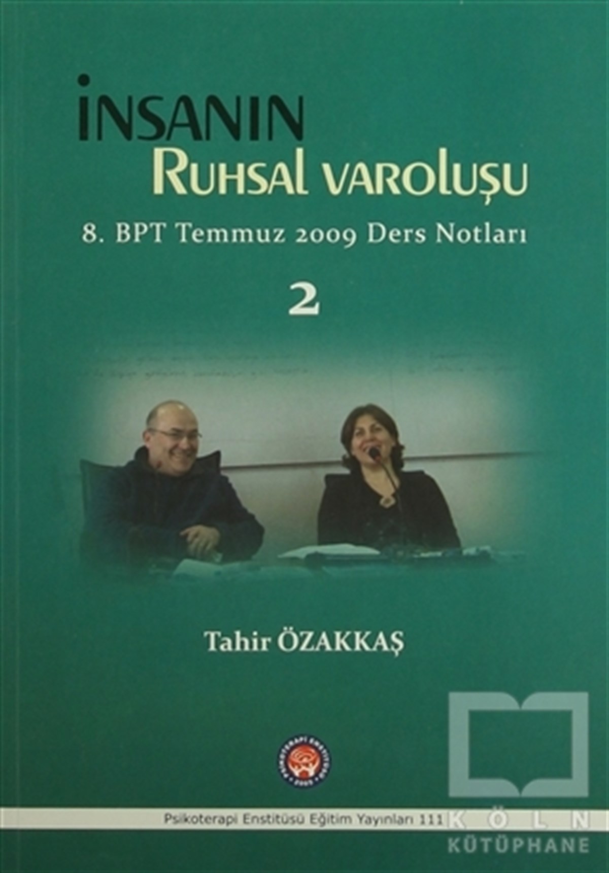 İnsanın Ruhsal Varoluşu