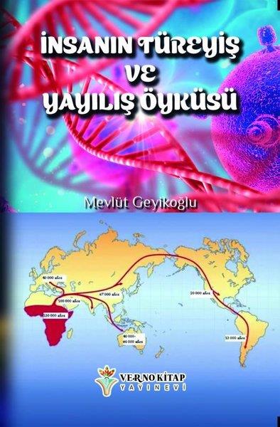 Mevlüt GeyikoğluAntropolojiİnsanın Türeyiş ve Yayılış Öyküsü