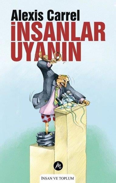 Alexis CarrelSosyoloji Kitaplarıİnsanlar Uyanın