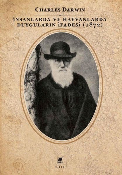 Charles DarwinPopüler Bilim Kitaplarıİnsanlarda ve Hayvanlarda Duyguların İfadesi (1872)