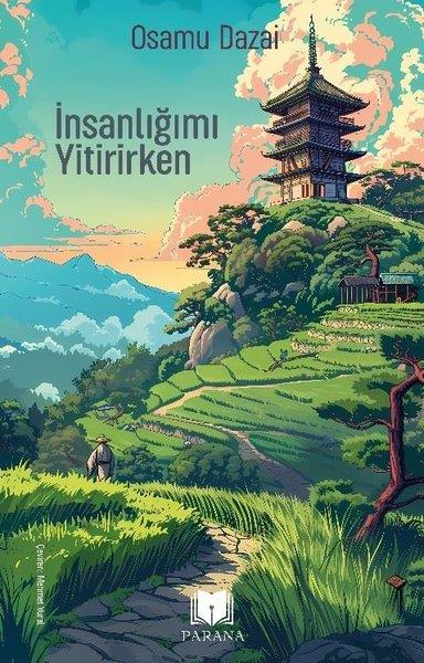 Osamu DazaiDünya Romanİnsanlığımı Yitirirken
