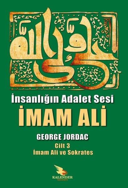 George Jordacİslami Kitaplarİnsanlığın Adalet Sesi İmam Ali 3. Cilt - İmam Ali ve Sokrates