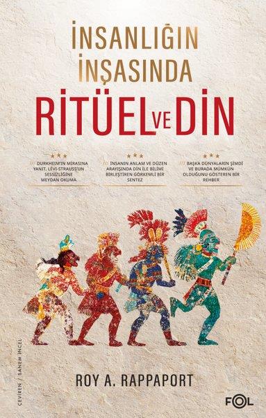 Roy A. RappaportAntropolojiİnsanlığın İnşasında Ritüel ve Din