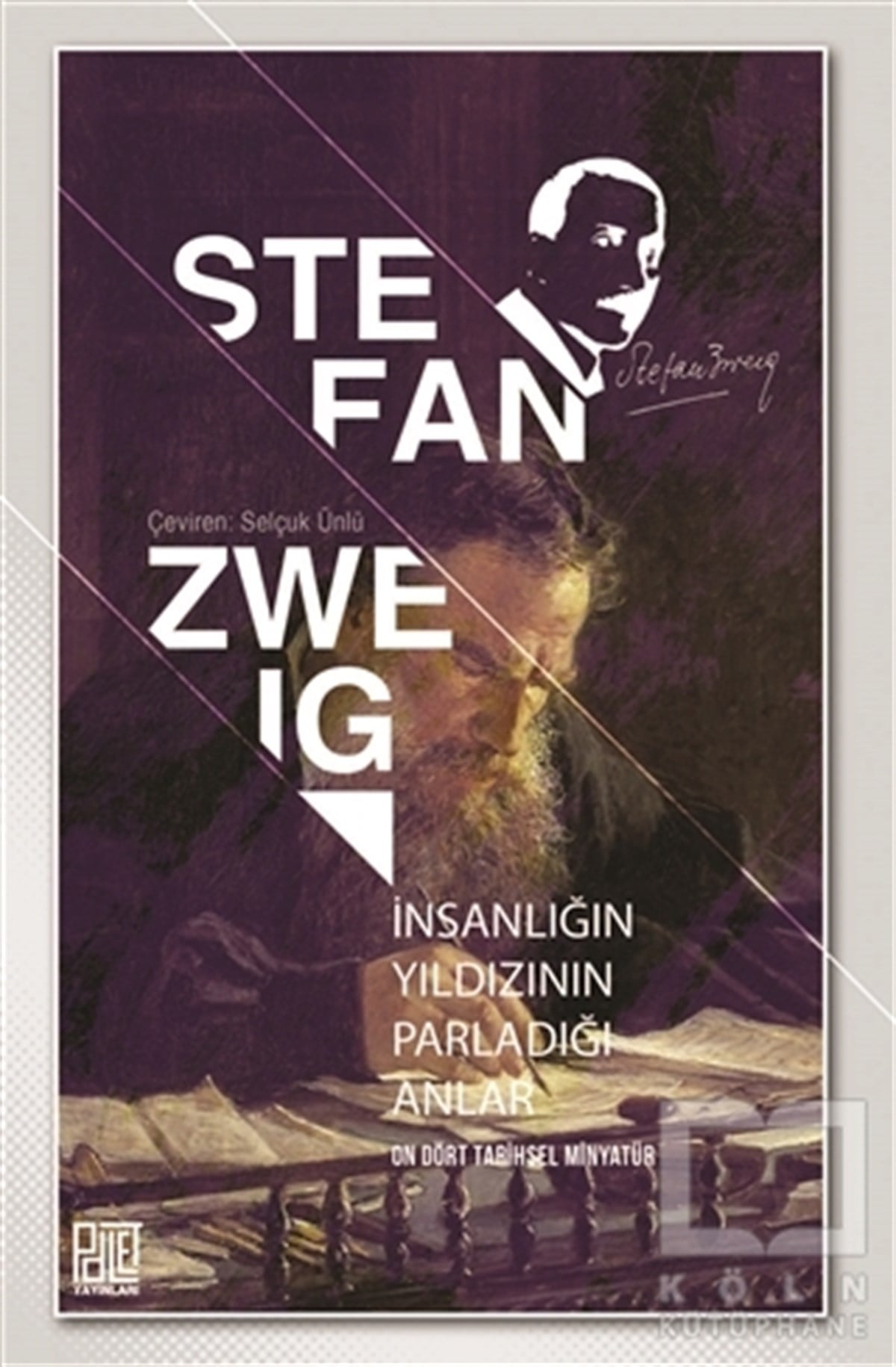 Stefan ZweigDenemeİnsanlığın Yıldızının Parladığı Anlar