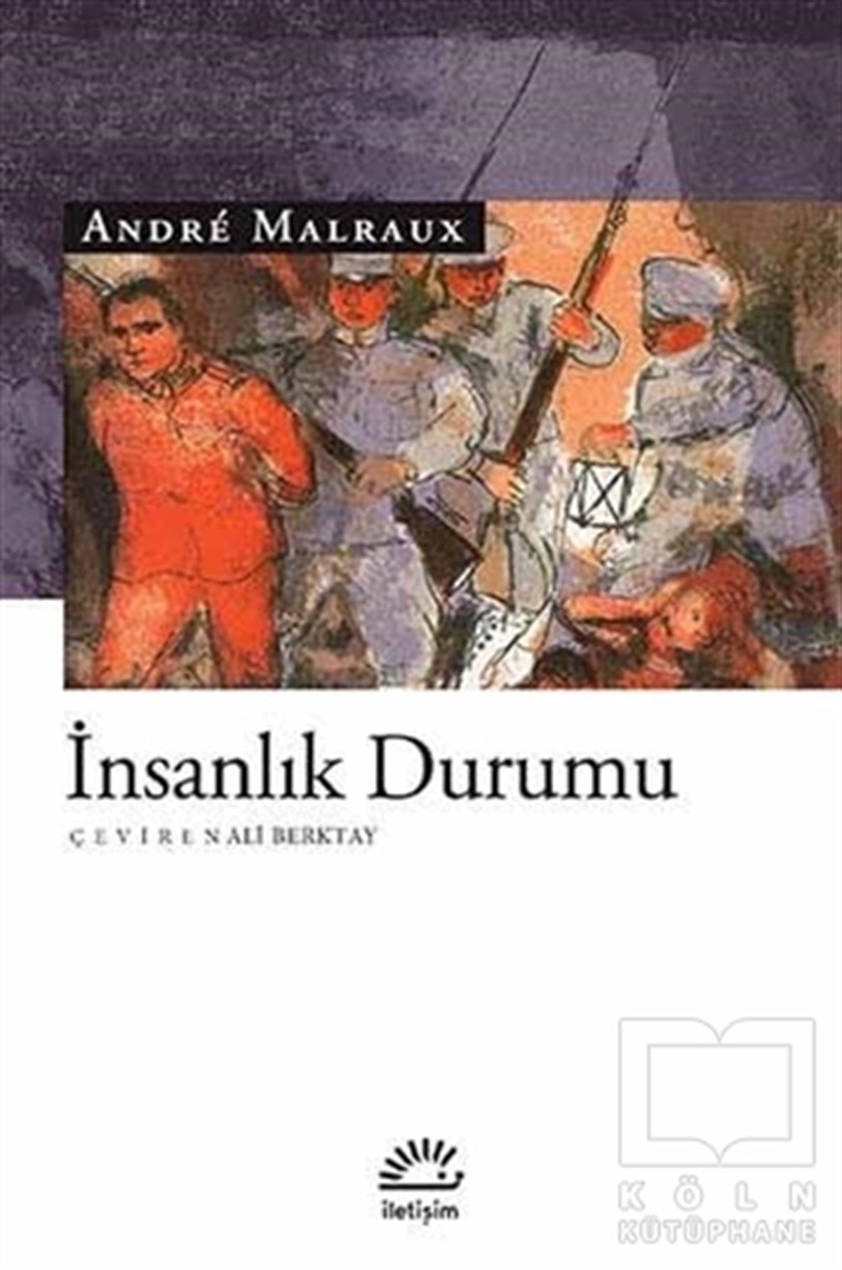 Andre MalrauxFransız Edebiyatıİnsanlık Durumu