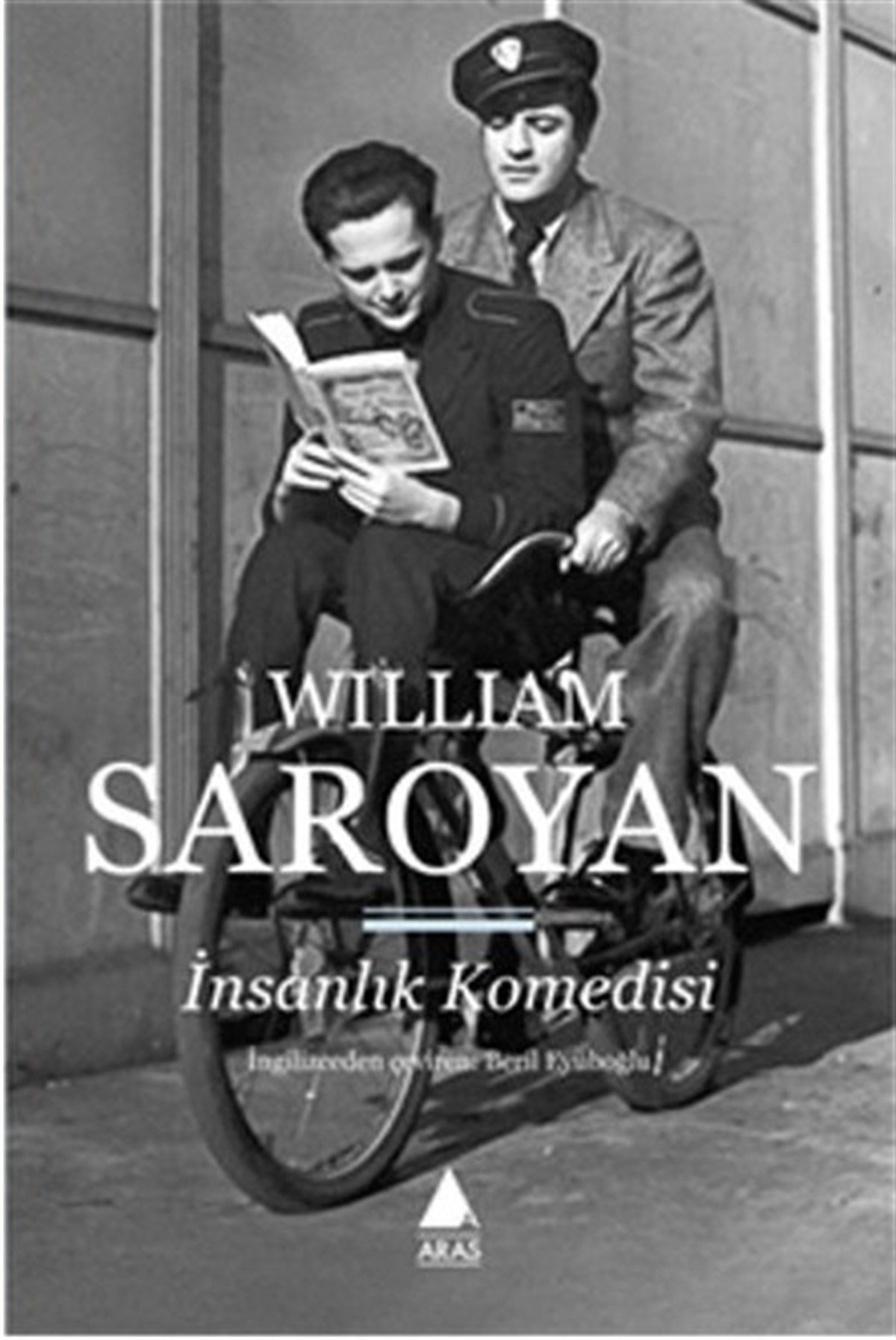 William SaroyanDünya Romanİnsanlık Komedisi
