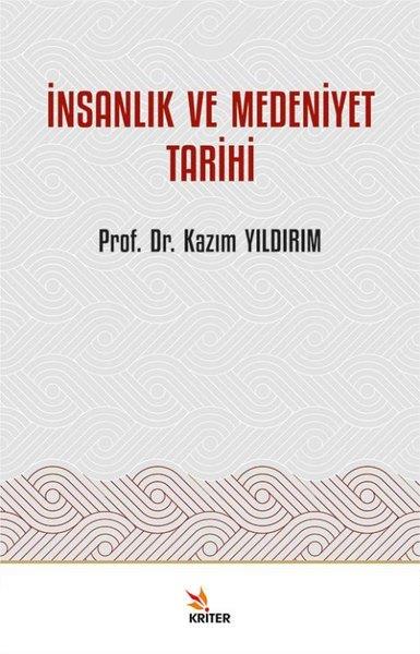 Kazım YıldırımFelsefe Bilimiİnsanlık ve Medeniyet Tarihi
