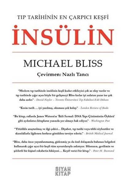 Michael BlissGenel Sağlık Kitaplarıİnsülin - Tıp Tarihinin En Çarpıcı Keşfi