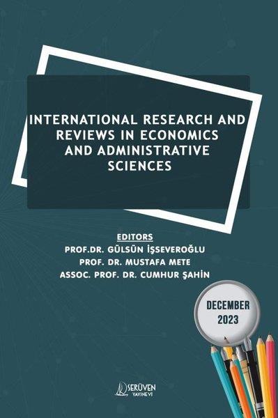 KolektifScienceInternational Research and Reviews in Economics and Administrave Sciences - December 2023