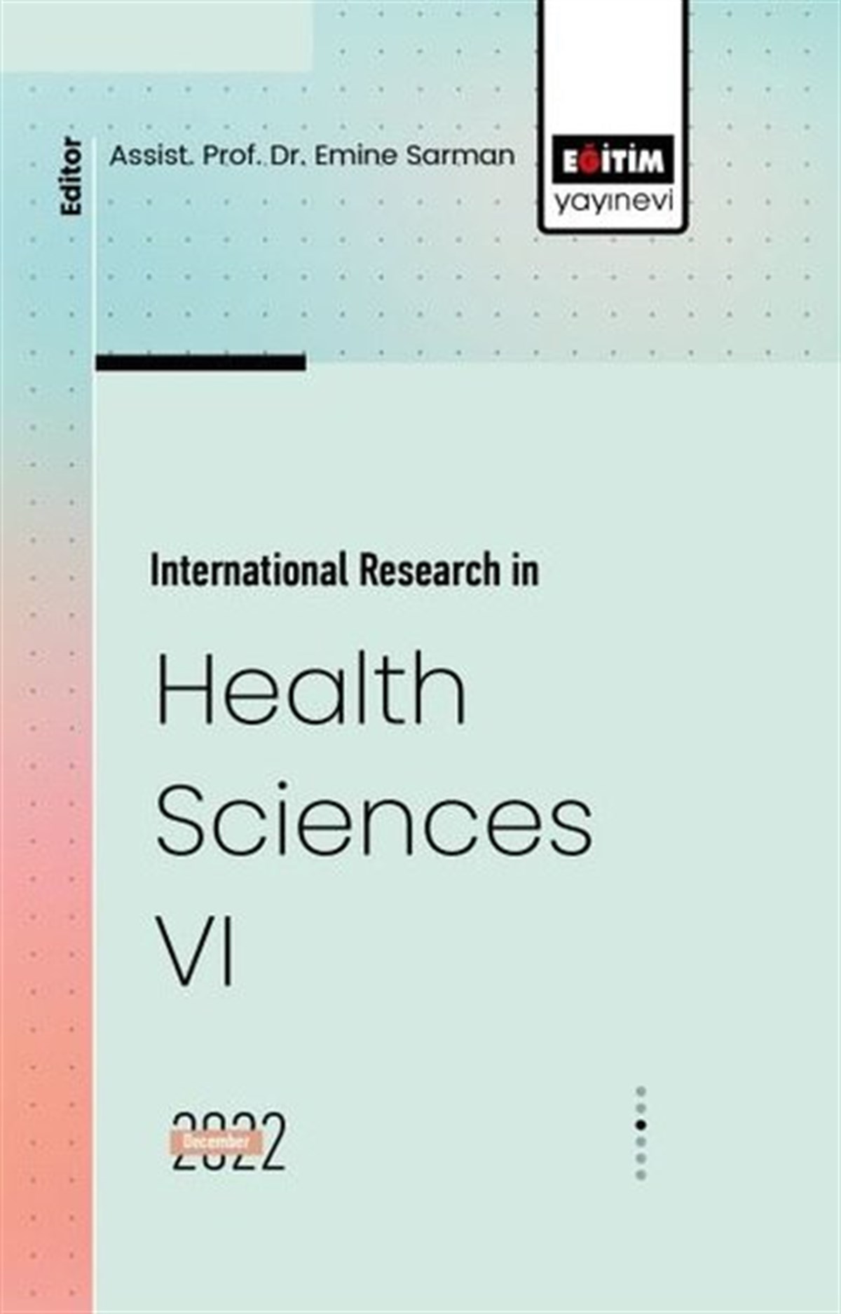 KolektifScienceInternational Research in Health Sciences - 6