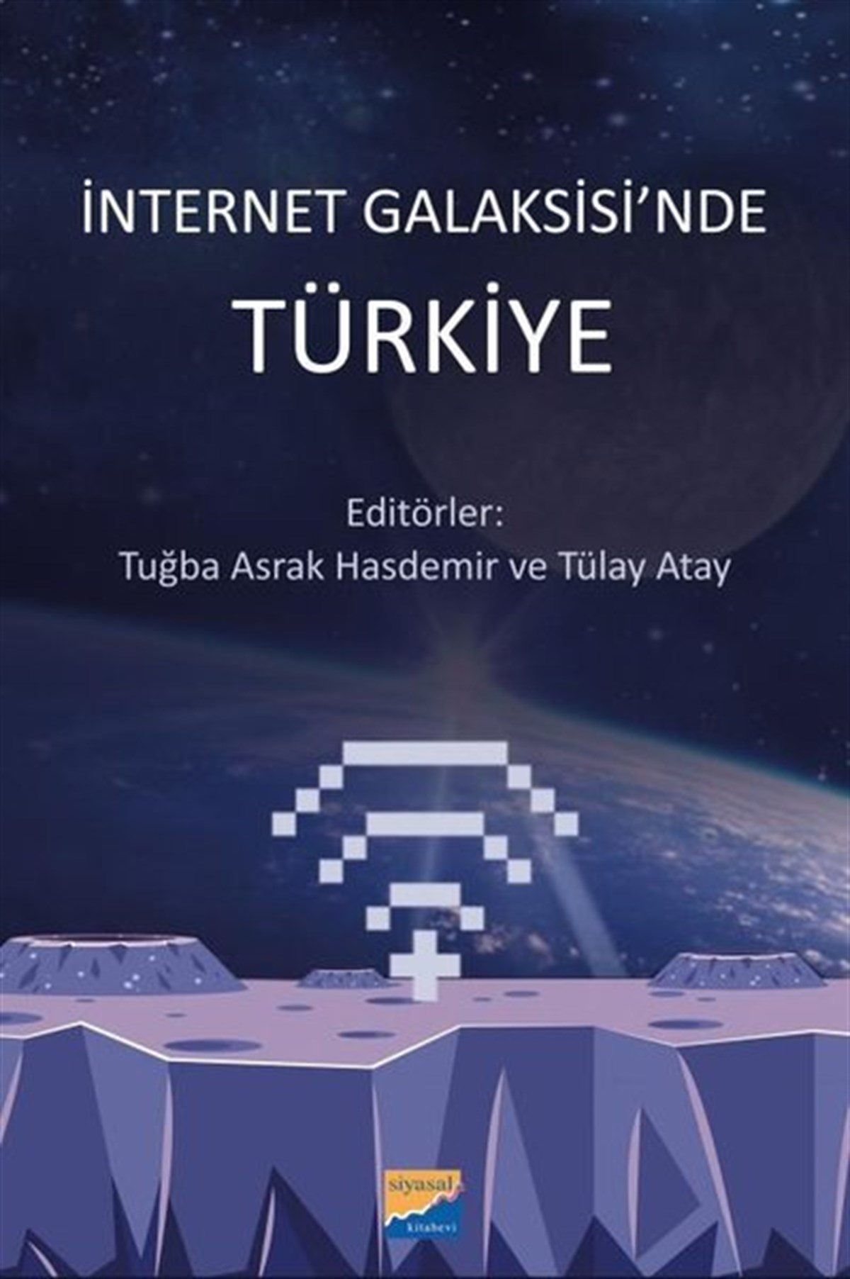 KolektifSosyoloji Kitaplarıİnternet Galaksisi'nde Türkiye