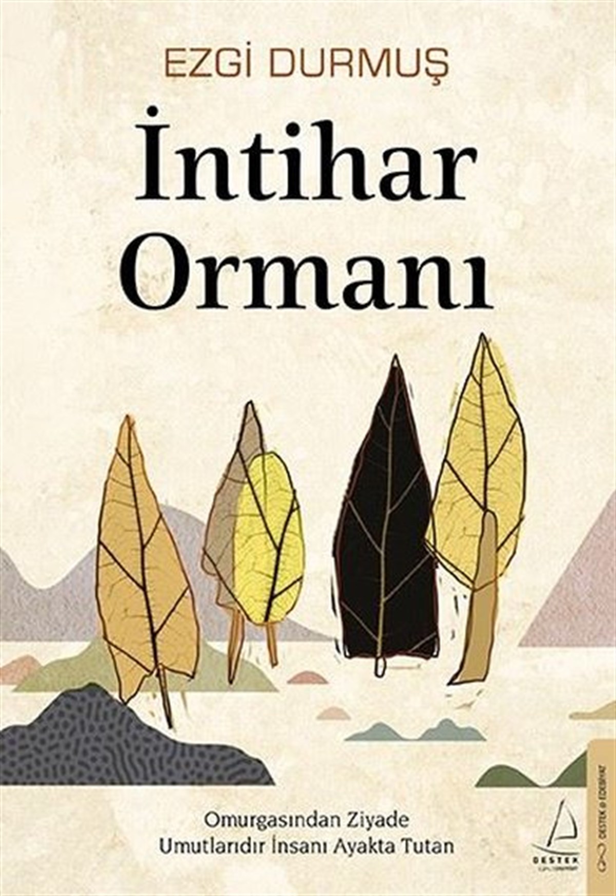 Ezgi DurmuşTürkiye Romanİntihar Ormanı