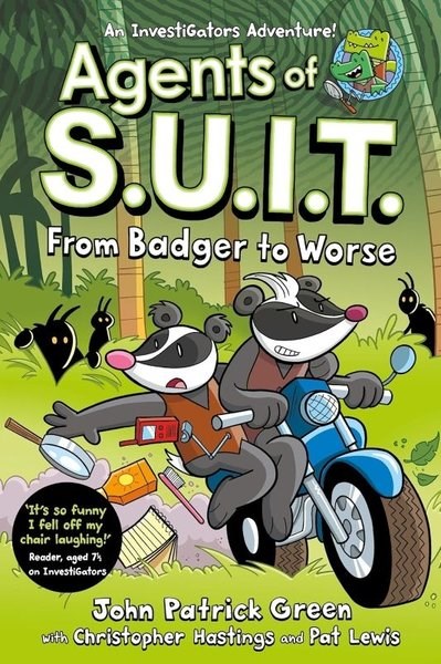 John Patrick GreenChildrenInvestiGators: Agents of S.U.I.T.: From Badger to Worse : 2