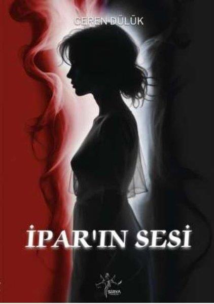 Ceren DülükTürk Romaniİpar'ın Sesi