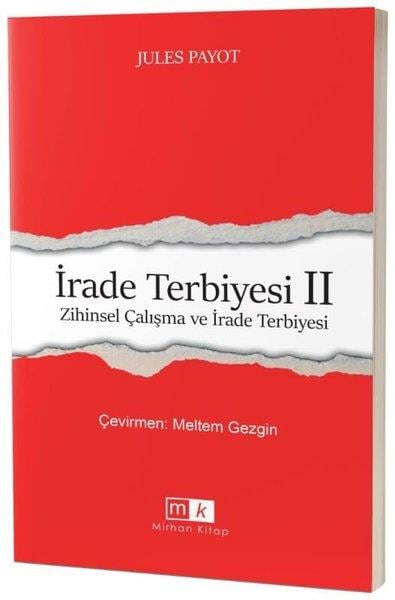 Jules PayotKişisel Gelişim Kitaplarıİrade Terbiyesi 2 - Zihinsel Çalışma ve İrade Terbiyesi