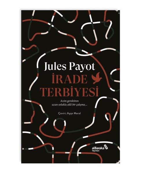 Jules PayotFelsefe Bilimiİrade Terbiyesi