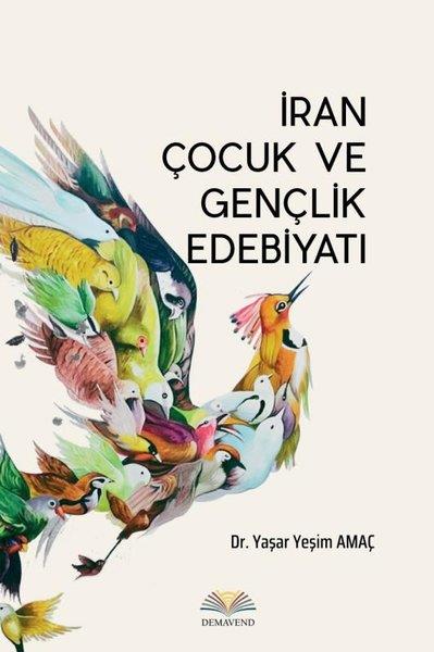 Yaşar Yeşim AmaçEleştiri & Kuram & İnceleme Kitaplarıİran Çocuk ve Gençlik Edebiyatı