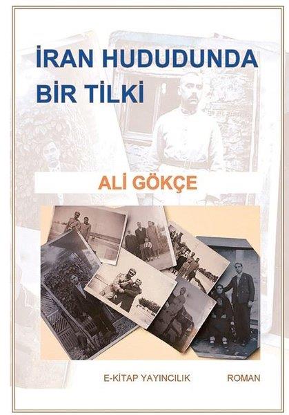 Ali GökçeTürk Romaniİran Hududunda Bir Tilki