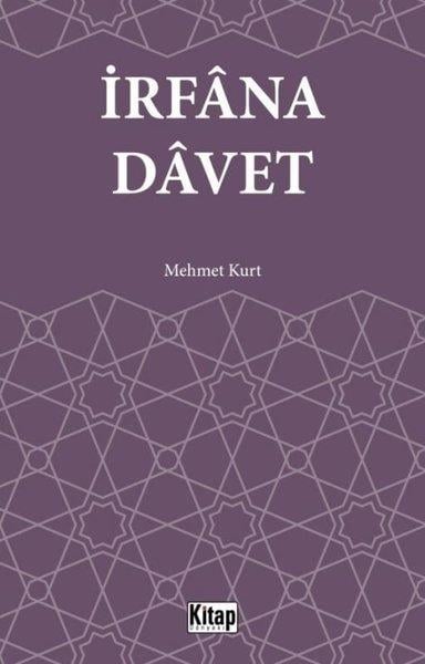Mehmet KurtIslamische Bücherİrfana Davet