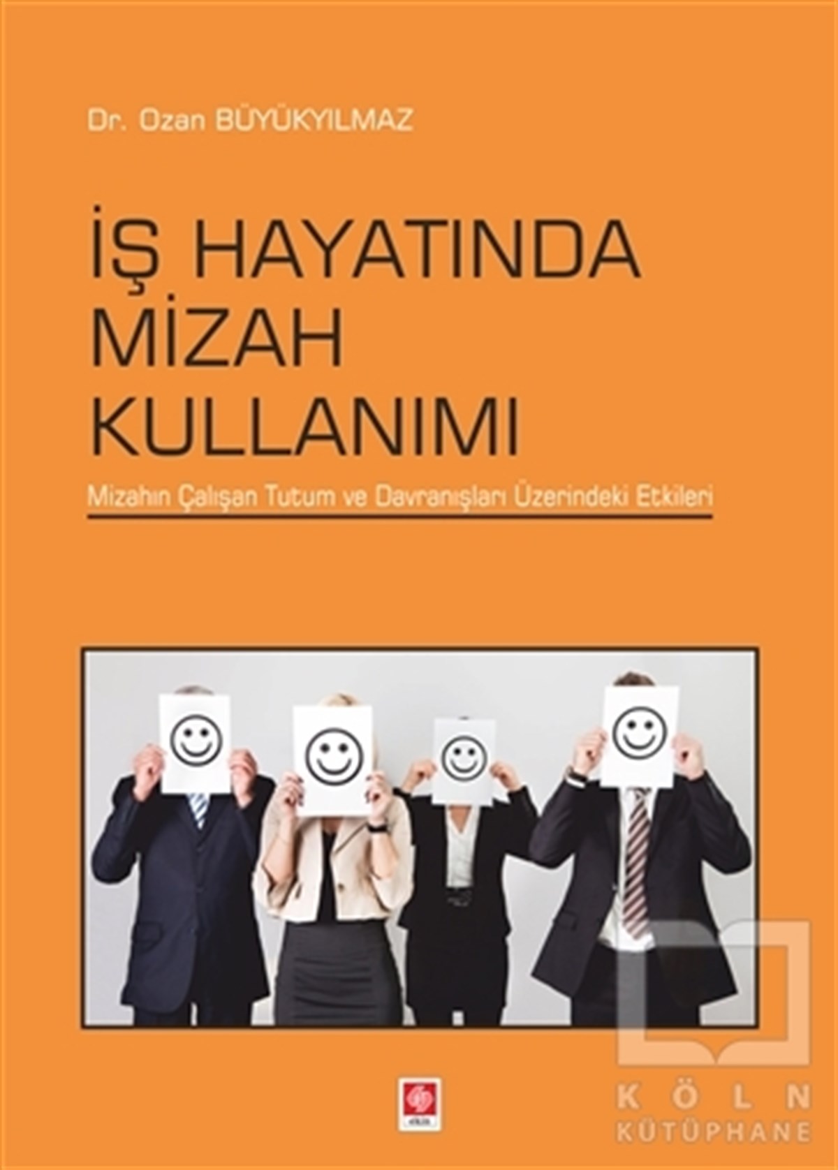 İş Hayatında Mizah Kullanımı