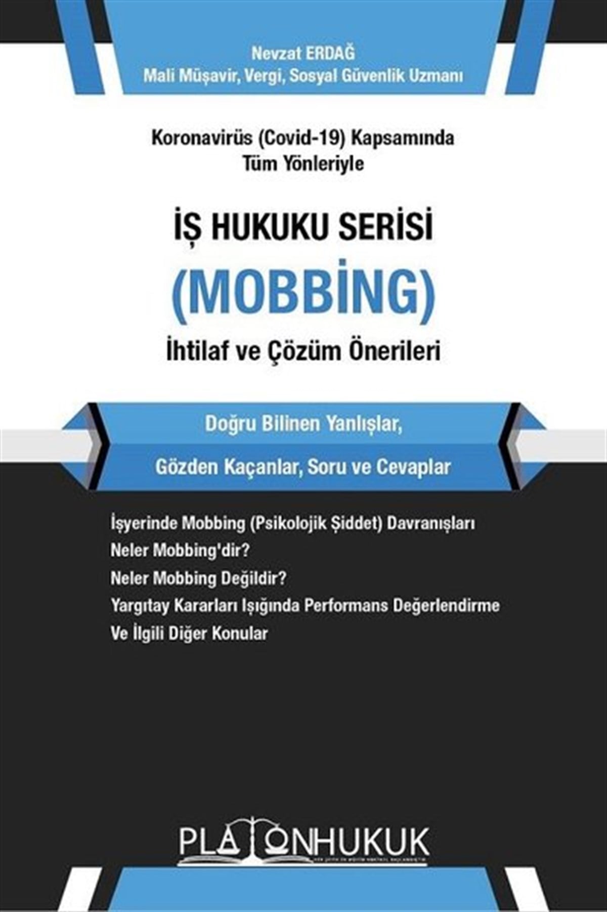 Nevzat ErdağHukuk Üzerine Kitaplarİş Hukuku Serisi Mobbing