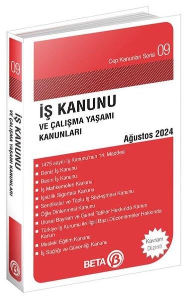 KolektifHukuk Üzerine Kitaplarİş Kanunu ve Çalışma Yaşamı Kanunları Ağustos 2024 - Cep Kanunları Serisi