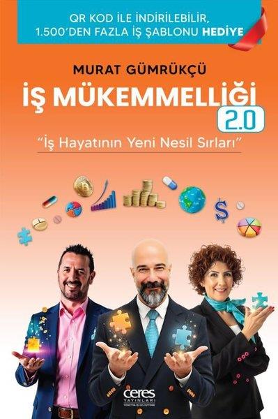 Murat GümrükçüYönetim / İş Geliştirme / Kaliteİş Mükemmelliği 2.0 - İş Hayatının Yeni Nesil Sırları