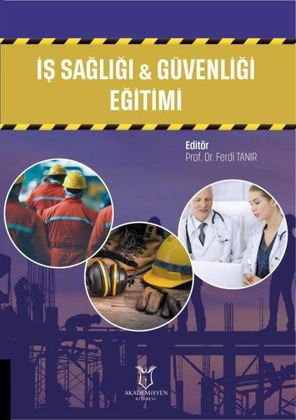 Ferdi TanırEğitimİş Sağlığı ve Güvenliği Eğitimi