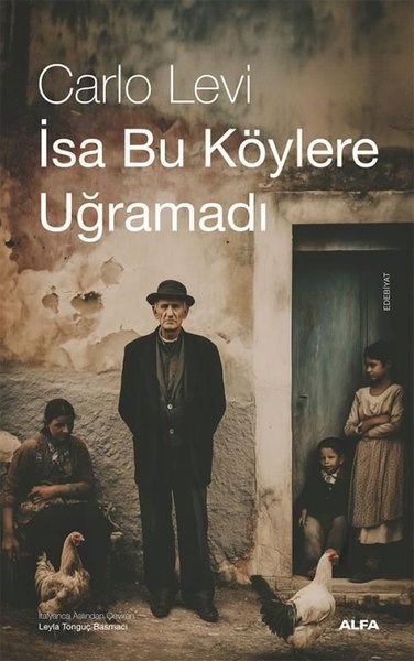 Carlo LeviAnlatıİsa Bu Köylere Uğramadı