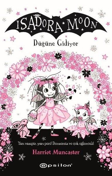 Harriet MuncasterFantastik / Bilim KurguIsadora Moon - Düğüne Gidiyor
