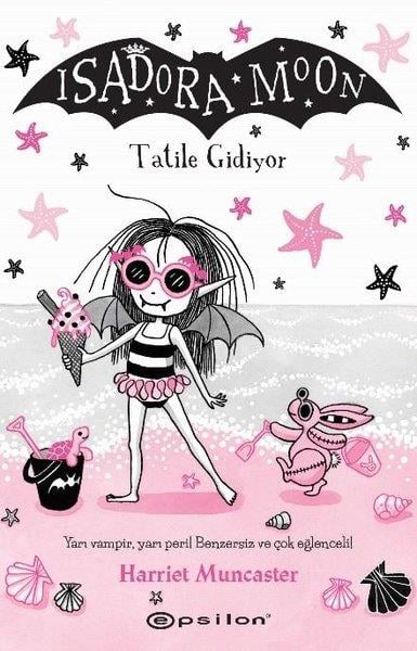 Harriet MuncasterFantastik / Bilim KurguIsadora Moon - Tatile Gidiyor
