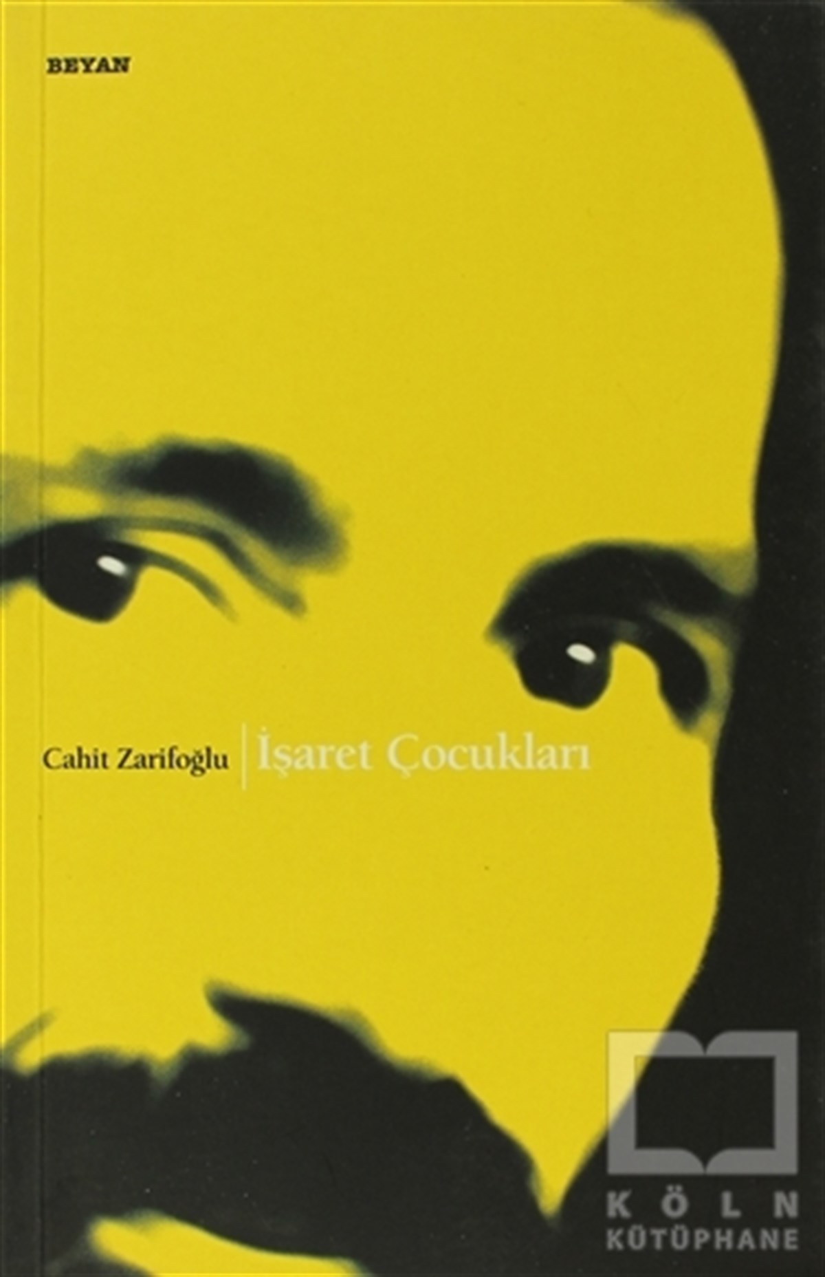 Cahit ZarifoğluŞiirİşaret Çocukları