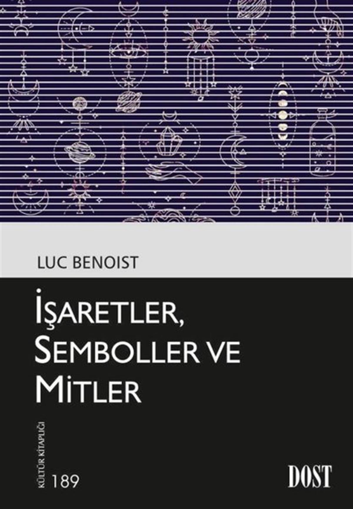 Luc BenoistDünya Siyaseti ve Politikasıİşaretler Semboller ve Mitler